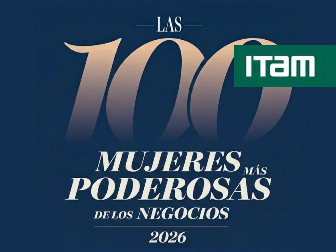 Las 100 Mujeres más poderosas de los negocios 2026 Las 100 Mujeres más poderosas de los negocios 2026