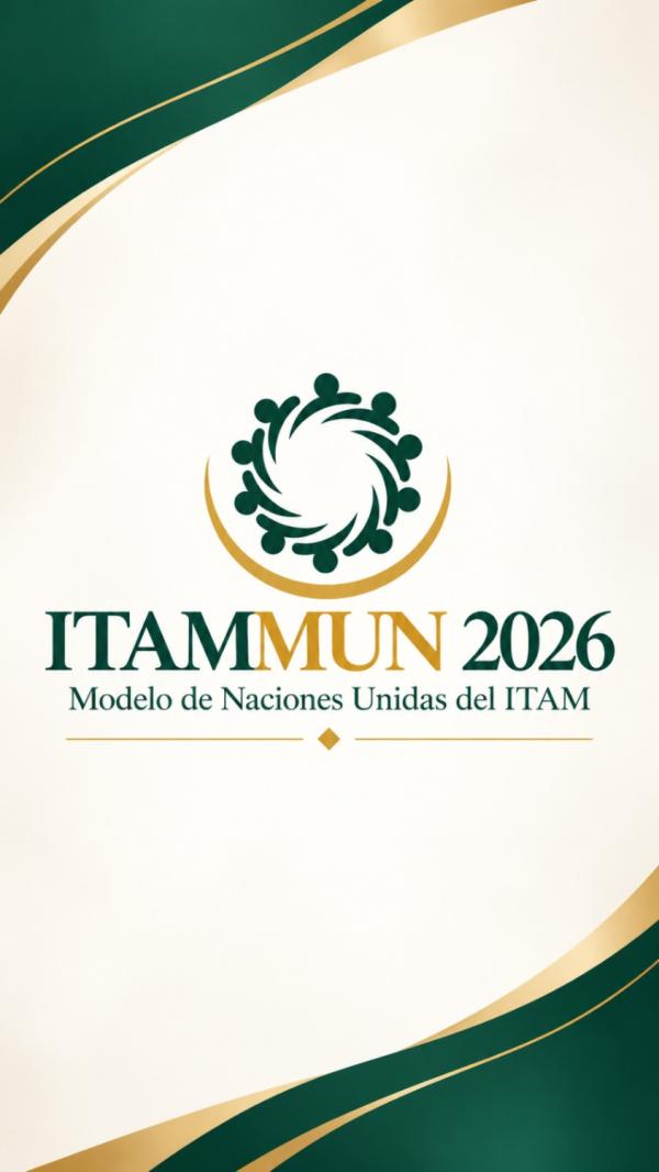 Modelo de Naciones Unidas del ITAM (ITAMMUN) Modelo de Naciones Unidas del ITAM (ITAMMUN)