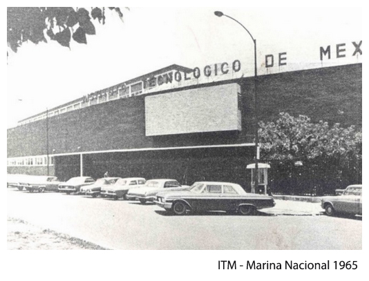 Instituto Tecnológico de México - Marina Nacional 1965