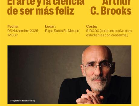 Conferencia: El arte y la ciencia de ser más feliz con Arthur C. Brooks