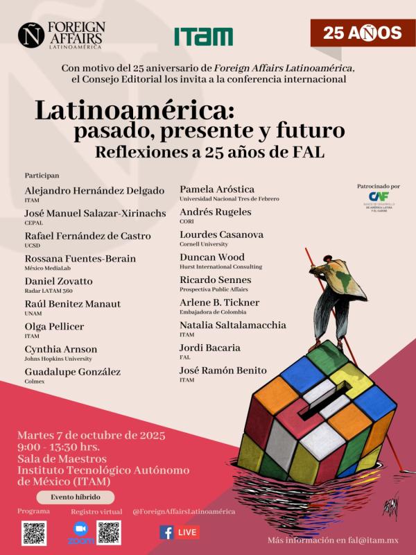 Conferencia internacional "Latinoamérica: pasado, presente y futuro. Reflexiones a 25 años de Foreign Affairs Latinoamérica"