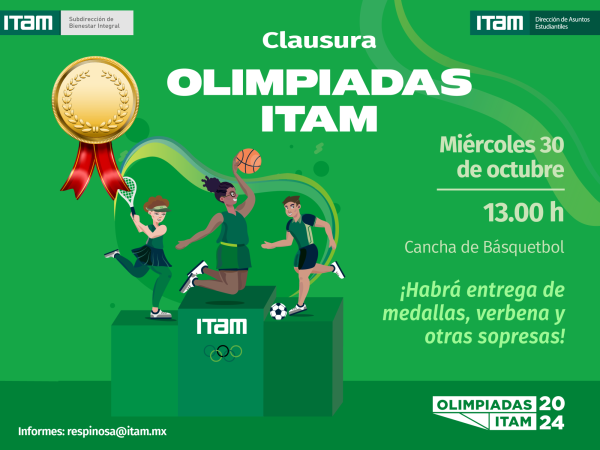 Gran Clausura de las Olimpiadas ITAM 2024 - 30 oct a las13.00h