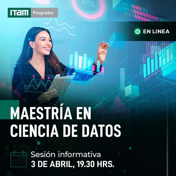 Sesión informativa en línea de la Maestría en Ciencia de Datos