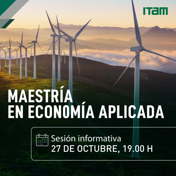 Sesión informativa Maestría en Economía Aplicada