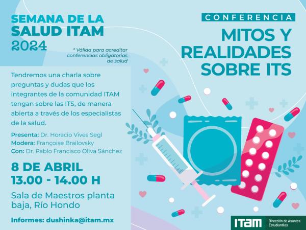 Semana de salud ITAM 2024 - Conferencia: Mitos y realidades sobre ITS