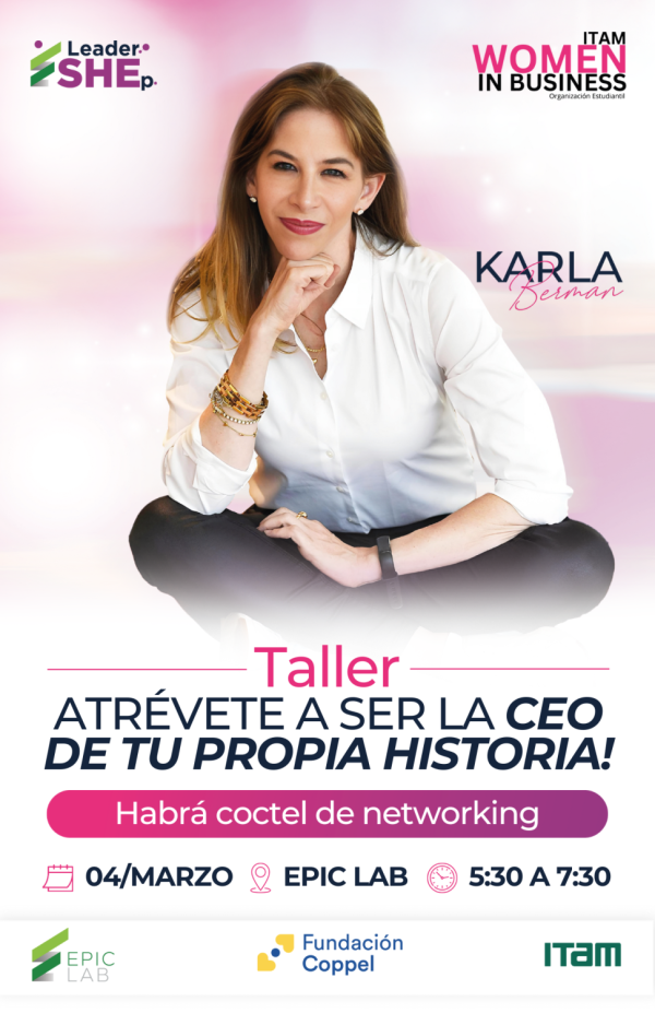 ¡Atrévete a ser la CEO de tu propia historia! - Leader SHEp EPIC Lab, con Karla Berman