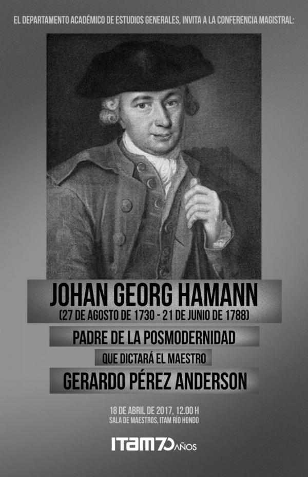Johan Georg Hamann. Padre de la Posmodernidad