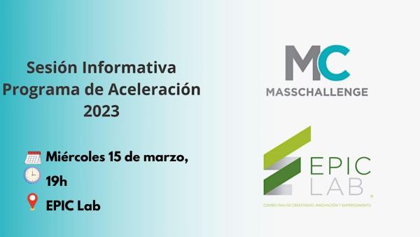 Sesión Informativa MassChallenge - EPIC Lab ITAM