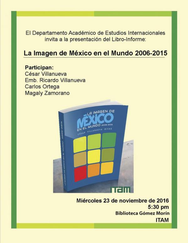 Presentación del libro "La imagen de México en el Mundo 2006-2015"