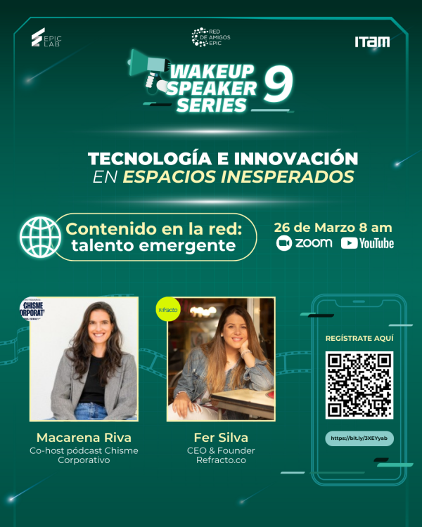 Wake Up Speaker Series: Contenido en la red: talento emergente