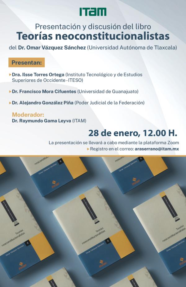 Presentación y discusión del libro Teorías neoconstitucionalistas