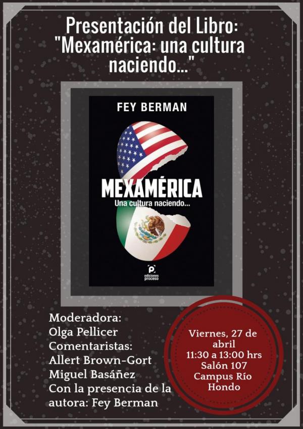 Presentación del libro "Mexamérica: una cultura naciendo..."