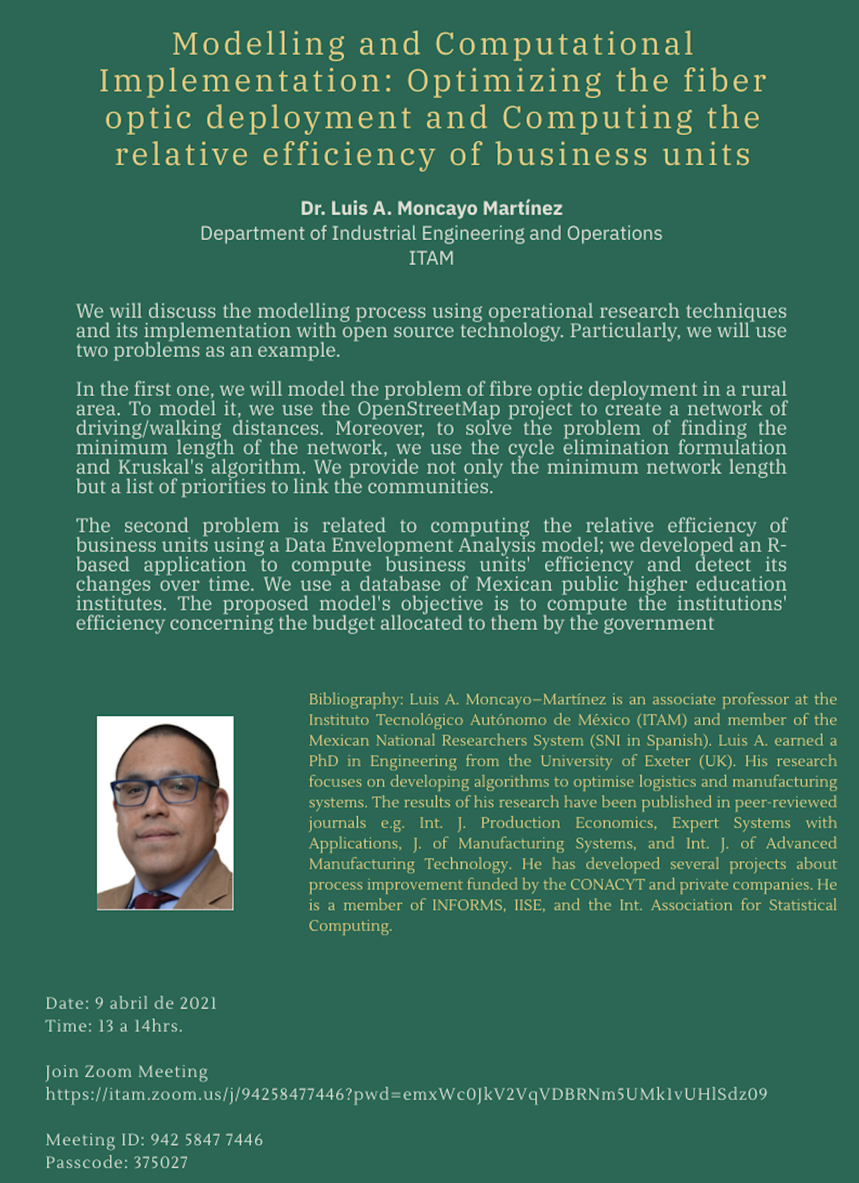 Póster Modelling and Computational Implementation: Optimizing the fiber optic deployment and Computing the relative efficiency o
