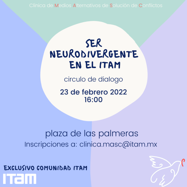 Círculo de Diálogo: Ser Neurodivergente en el ITAM 
